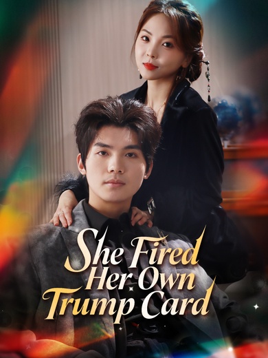She Fired Her Own Trump Card