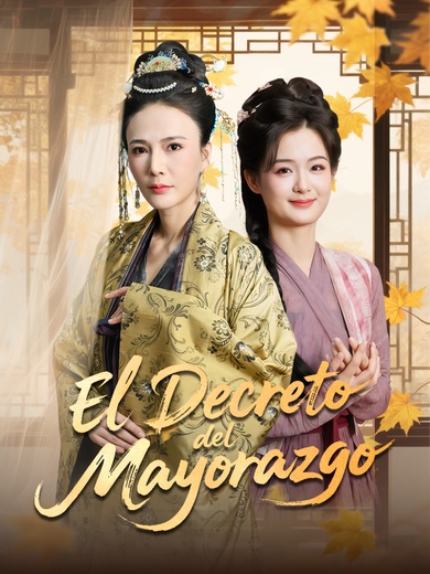 El decreto del mayorazgo