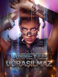 [Dublajlı]Anneyle Uğraşılmaz