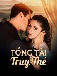 Tổng Tài Truy Thê