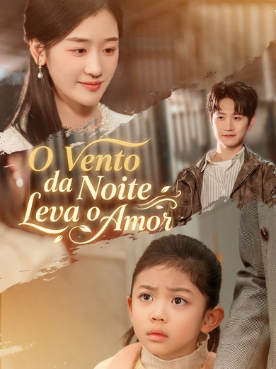 O Vento da Noite Leva o Amor