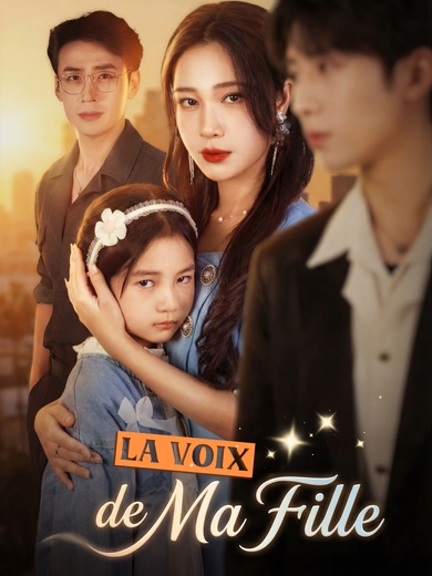[Doublé]La Voix de Ma Fille