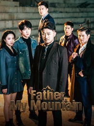 [Dubbed] Father, My Mountain