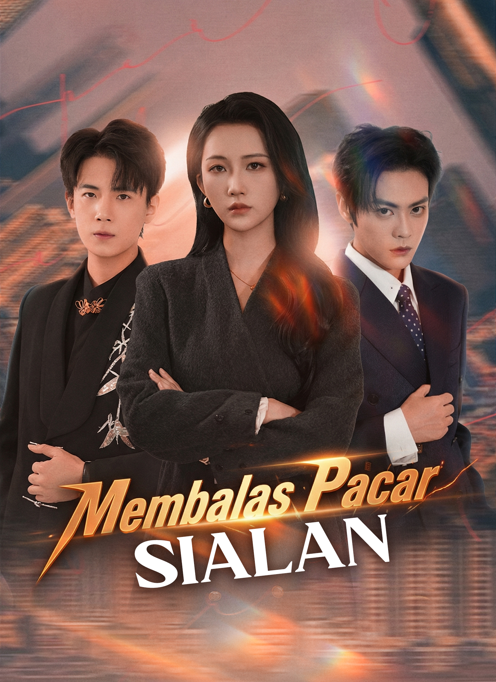 Membalas Pacar Sialan Explore Series Poster