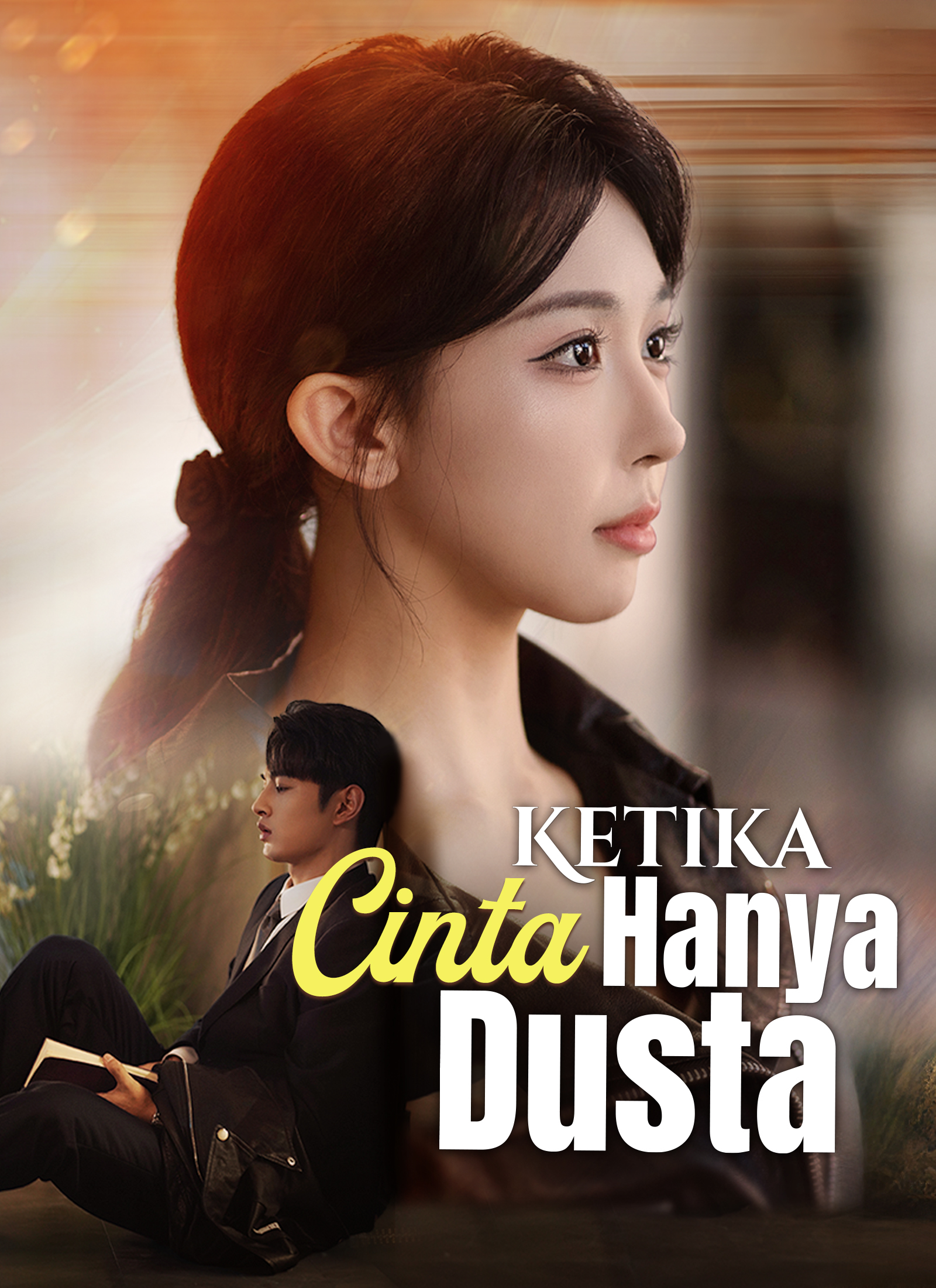 Ketika Cinta Hanya Dusta dizi posteri
