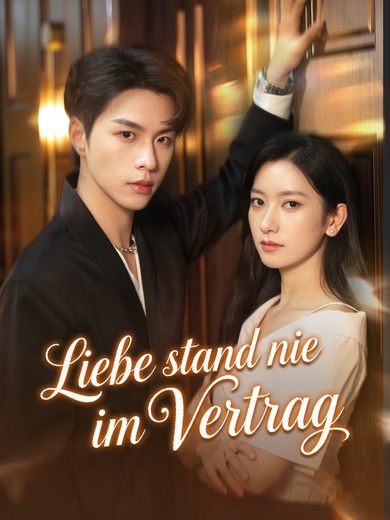 Liebe stand nie im Vertrag