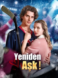 Yeniden Aşk！ 