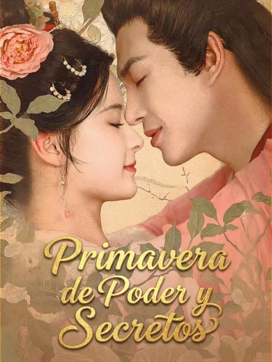 Primavera de Poder y Secretos