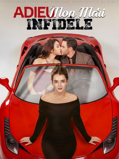 Adieu, Mon Mari Infidèle