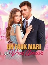 Un Faux Mari, Un Vrai Amour