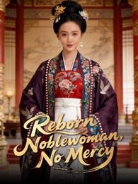 Reborn Noblewoman, No Mercy