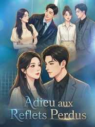 Adieu aux Reflets Perdus - Episode 50