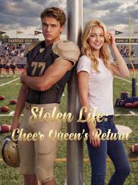 Stolen Life: Cheer Queen’s Return