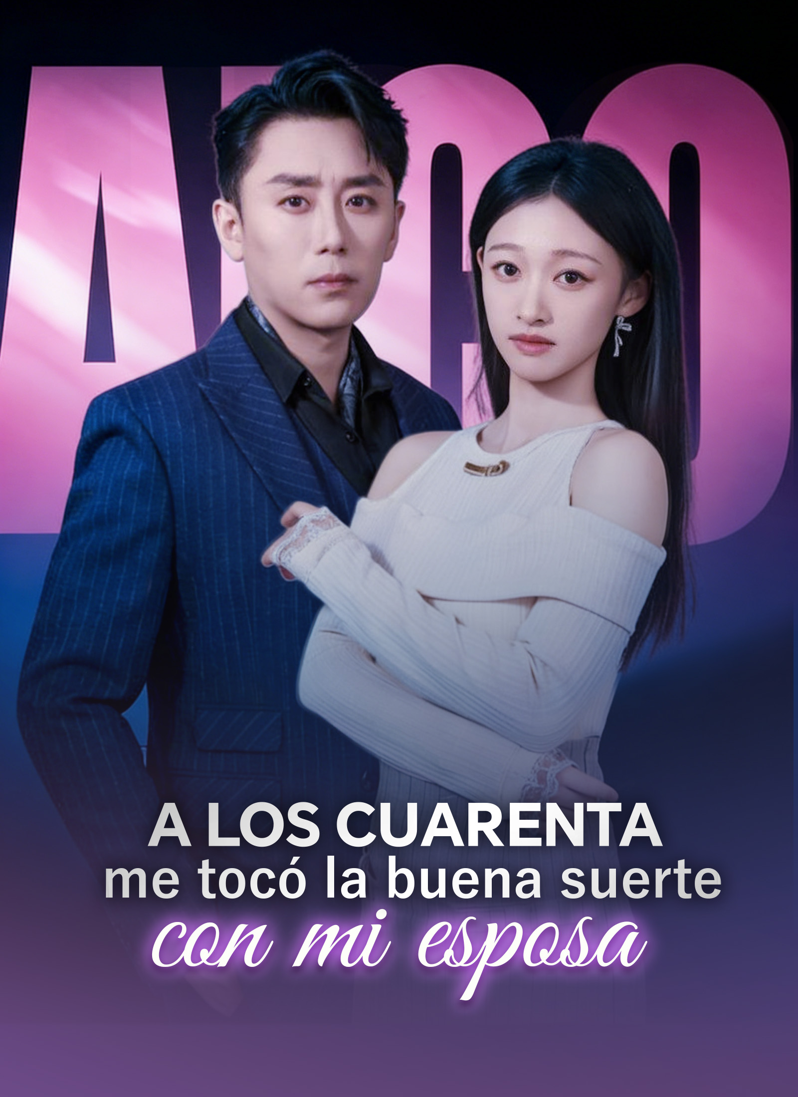 A los cuarenta, me toco la buena suerte con mi esposa