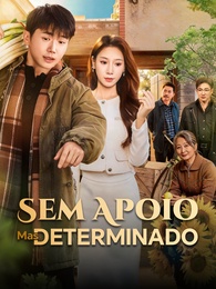 Sem Apoio, Mas Determinado