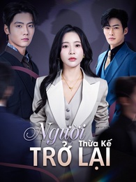 Người Thừa Kế Trở Lại