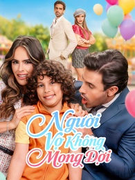 Người Vợ Không Mong Đợi