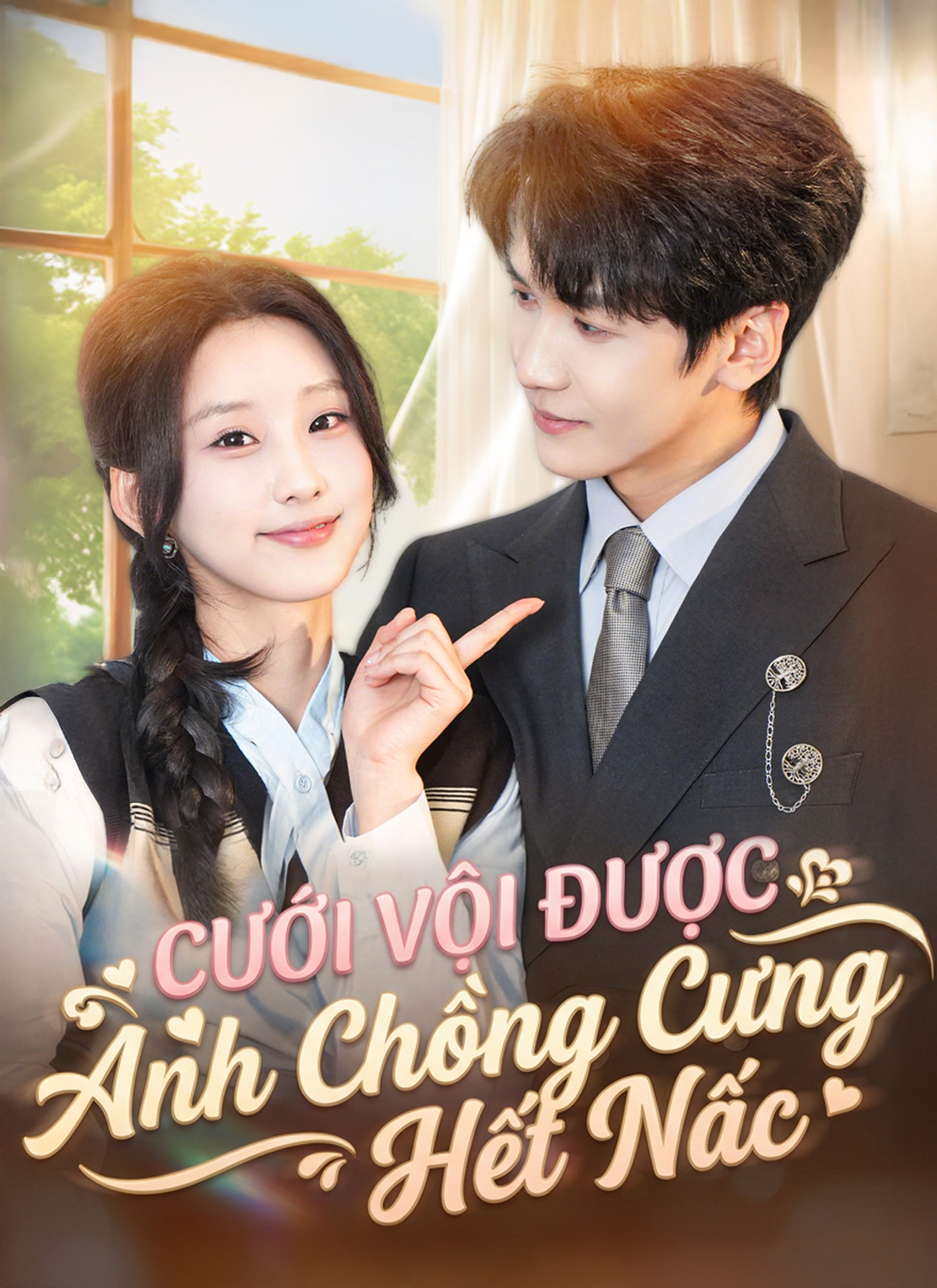 Cưới Vội Được Anh Chồng Cưng Hết Nấc