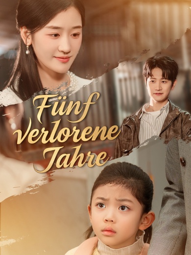 Fünf verlorene Jahre