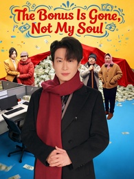 The Bonus Is Gone, Not My Soul poster
