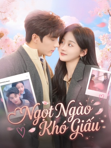 Ngọt Ngào Khó Giấu