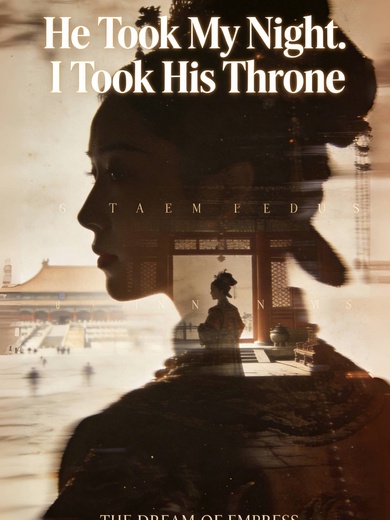 He Took My Night. I Took His Throne