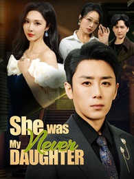 She Was Never My Daughter poster