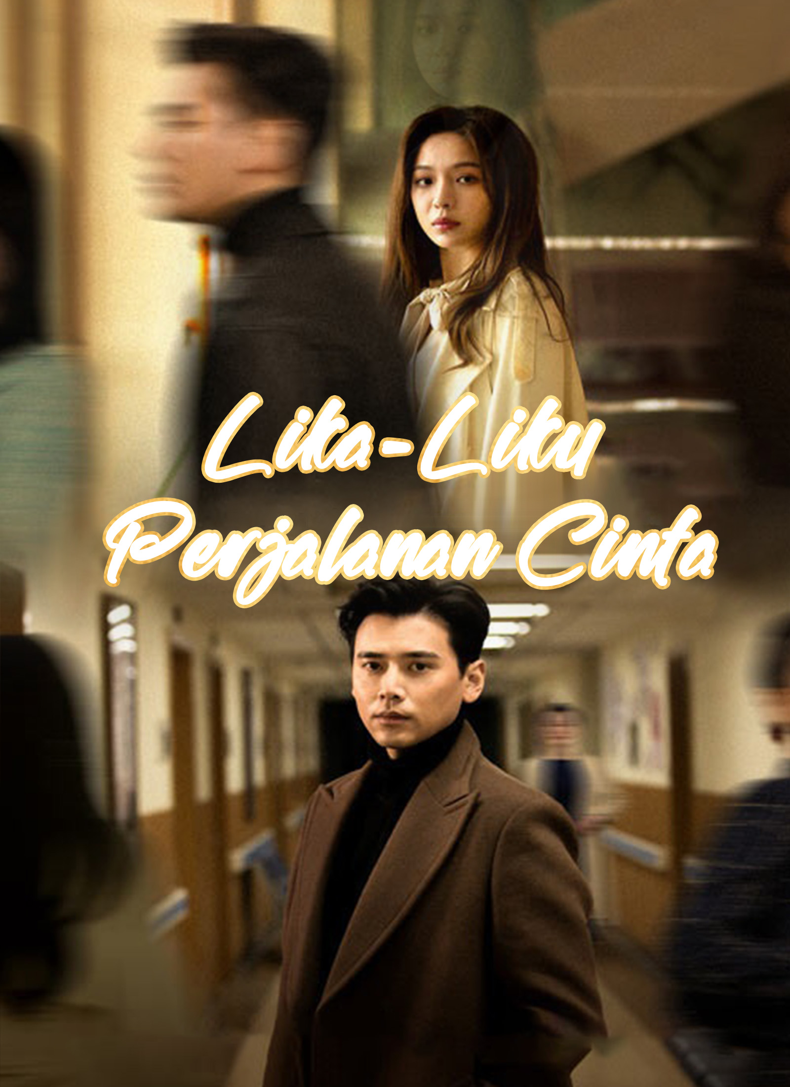 Poster [Dubbing]Lika-Liku Perjalanan Cinta