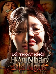 Lối Thoát Khỏi Hôn Nhân Địa Ngục