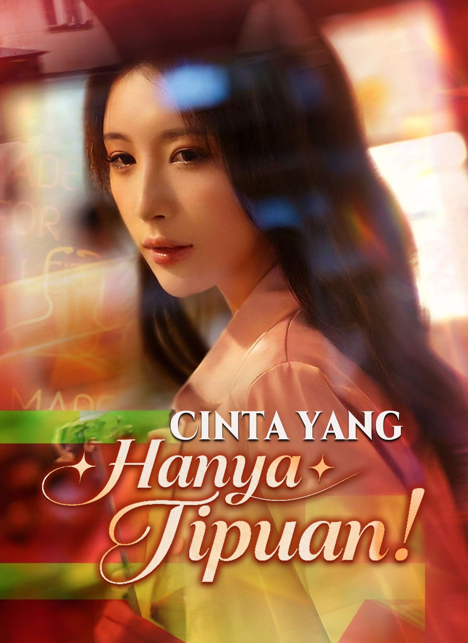 Poster Cinta yang Hanya Tipuan