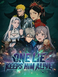One Lie Keeps Him Alive poster