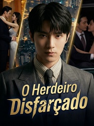 O Herdeiro Disfarçado