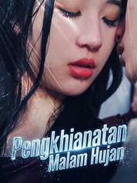 Pengkhianatan Malam Hujan