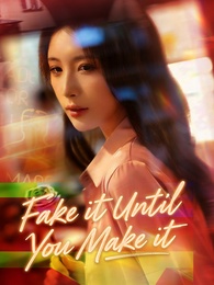 Fake It Until You Make It poster