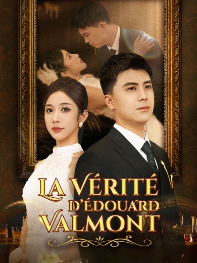 La Vérité d’Édouard Valmont