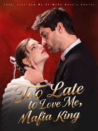 Too Late to Love Me, Mafia King poster