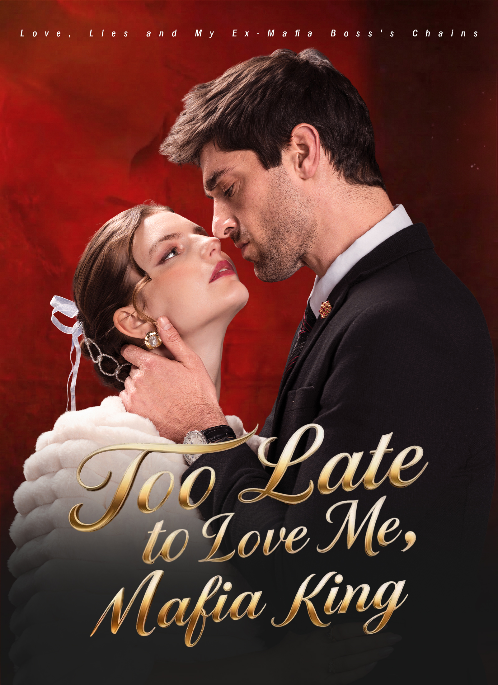Too Late to Love Me, Mafia King dizi posteri