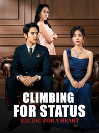 [Dubbed] ] Climbing for Status, Racing for a Heart poster