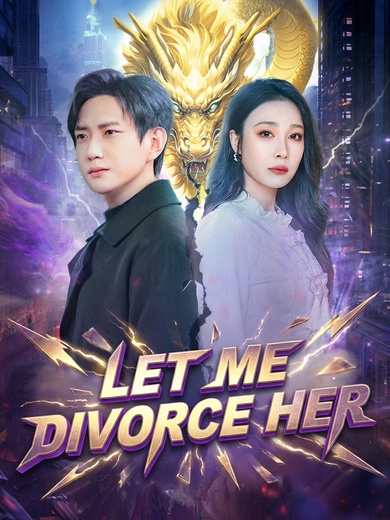 Let Me Divorce Her