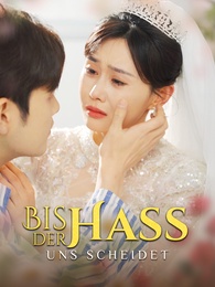 Bis der Hass uns scheidet