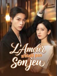 L’Amour n’était pas son jeu