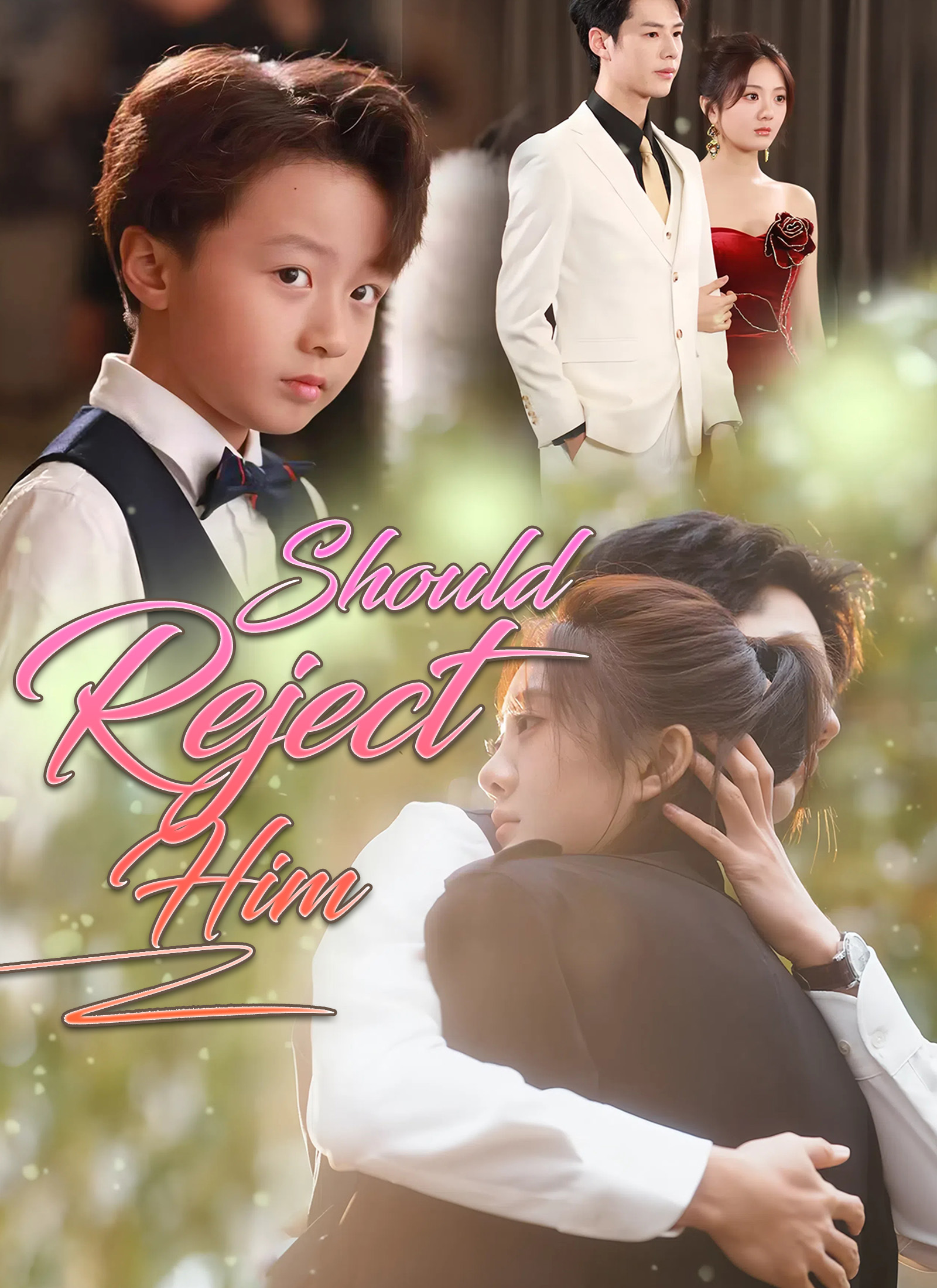 [Dubbed]Should Reject Him dizi posteri