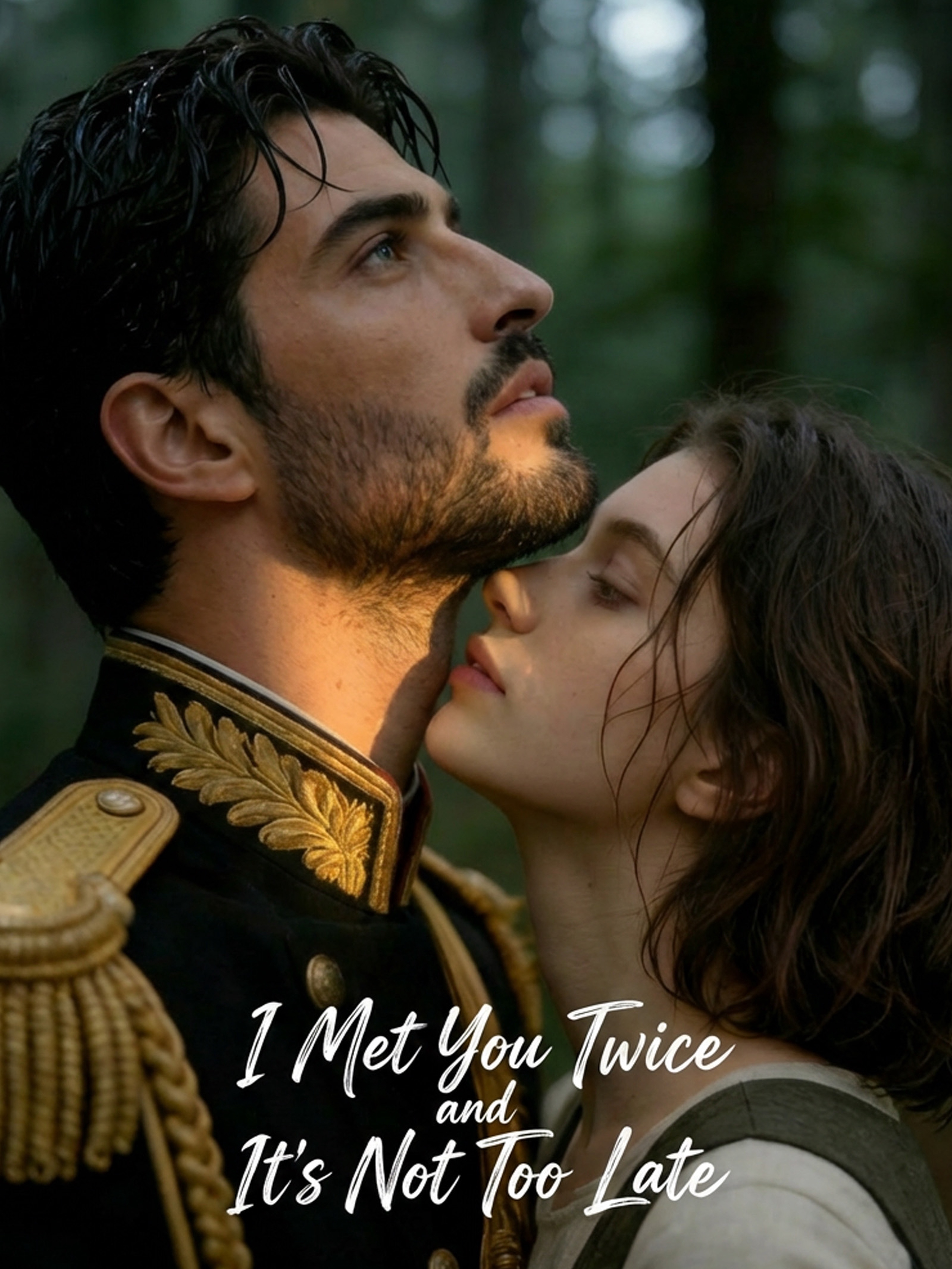 I Met You Twice and It's Not Too Late