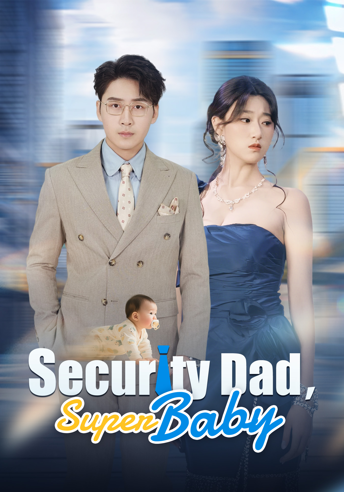 Security Dad, Super Baby
