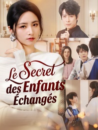 Le Secret des Enfants Échangés