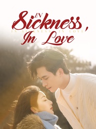 [Dubbed]In Sickness, In Love