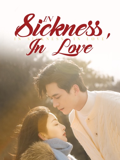 [Dubbed]In Sickness, In Love