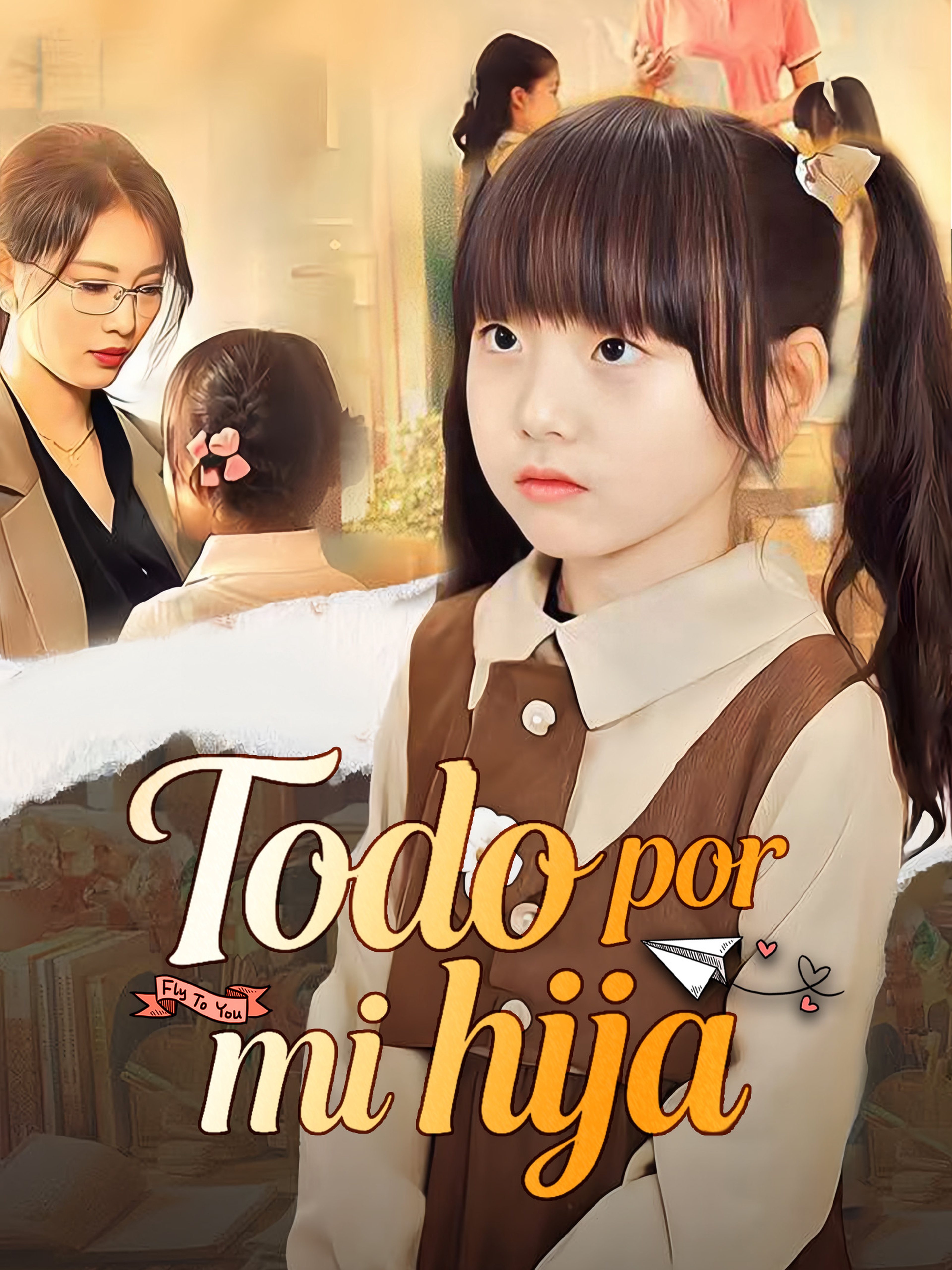Todo por mi hija