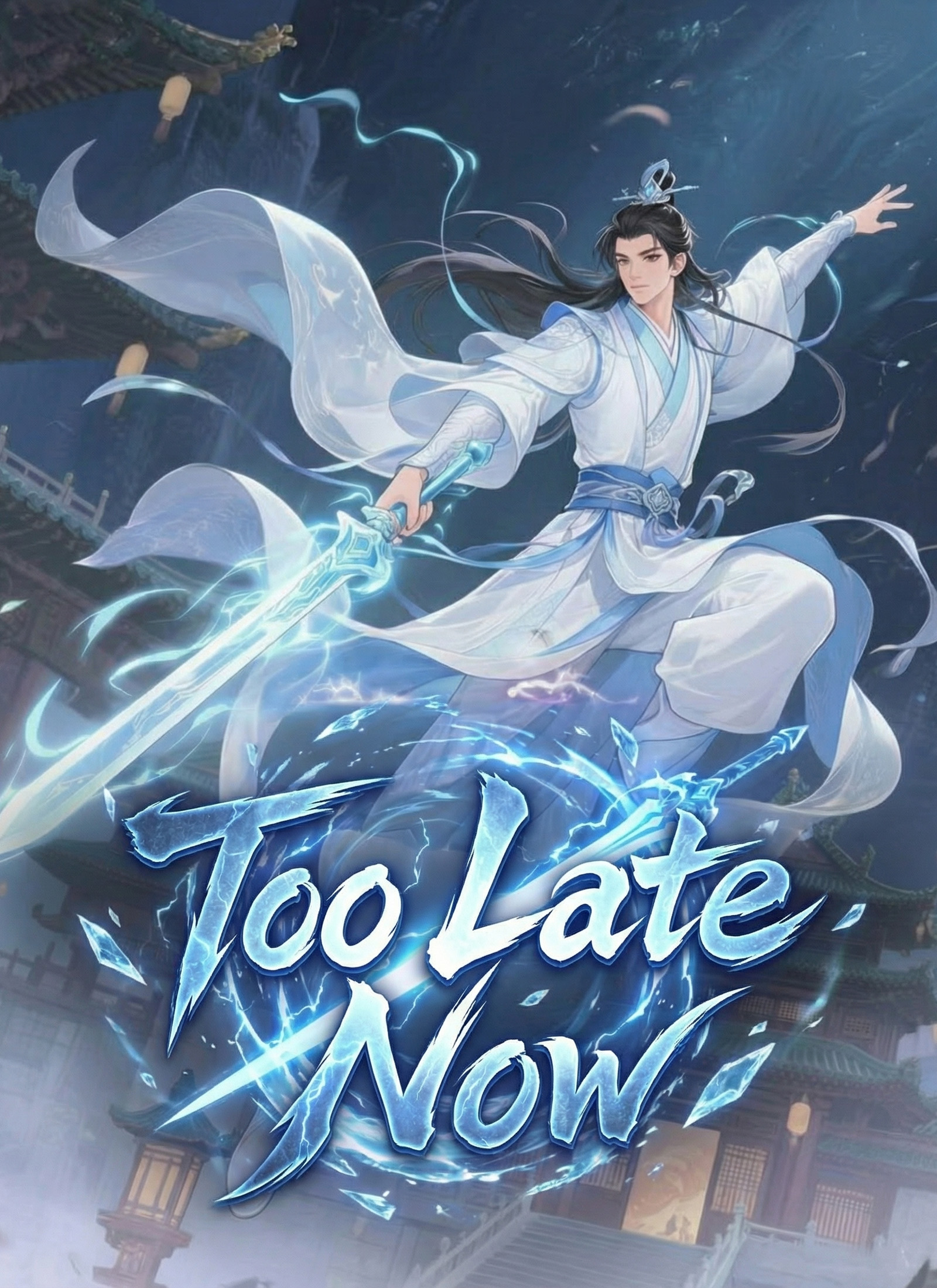 Too Late Now