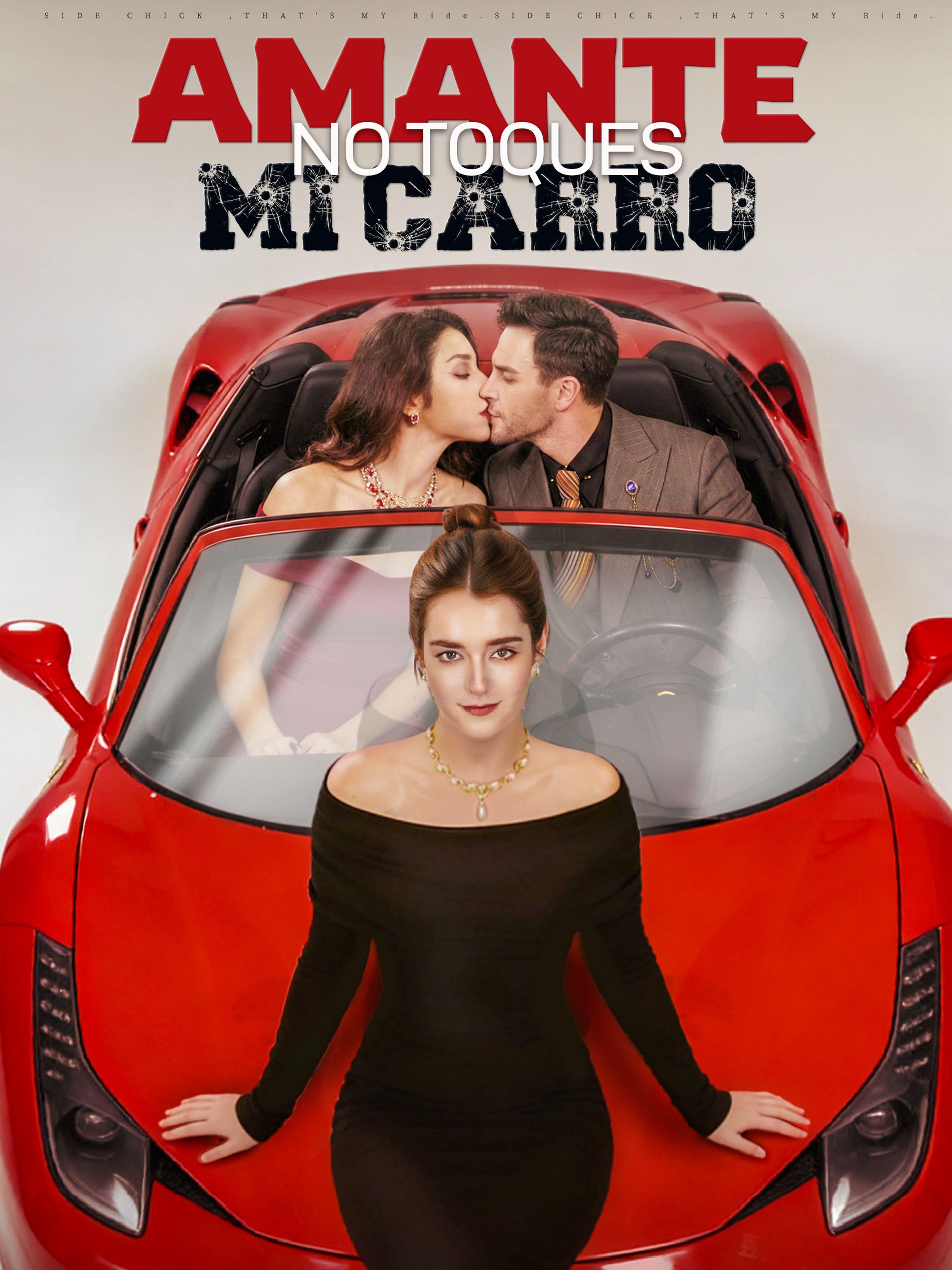 Amante, no toques mi carro (Doblado)